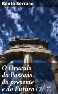 ebook: O Oraculo do Passado, do presente e do Futuro (2/ 7)