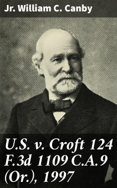 ebook: U.S. v. Croft 124 F.3d 1109 C.A.9 (Or.), 1997