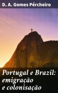 ebook: Portugal e Brazil: emigração e colonisação