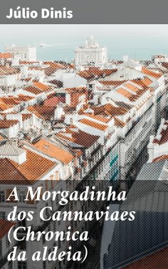 ebook: A Morgadinha dos Cannaviaes (Chronica da aldeia)