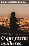 ebook: O que fazem mulheres