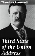 eBook: Third State of the Union Address