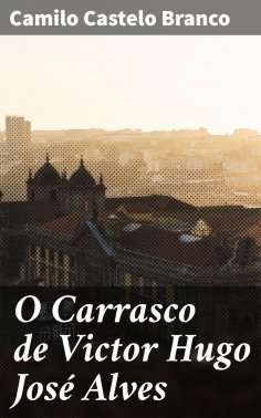 ebook: O Carrasco de Victor Hugo José Alves