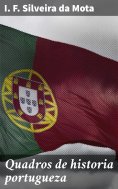ebook: Quadros de historia portugueza