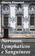 ebook: Nervosos, Lymphaticos e Sanguineos