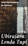 ebook: Ubirajara: Lenda Tupi