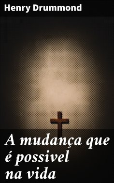 eBook: A mudança que é possivel na vida