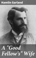 eBook: A "Good Fellow's" Wife