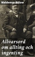 eBook: Allvarsord om allting och ingenting