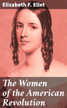 eBook: The Women of the American Revolution