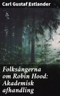eBook: Folksångerna om Robin Hood: Akademisk afhandling