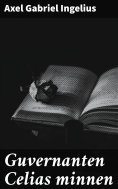 eBook: Guvernanten Celias minnen