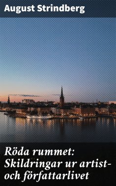 eBook: Röda rummet: Skildringar ur artist- och författarlivet
