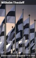 eBook: Upplevelser under krigsåren 1914-1918