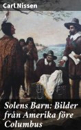 eBook: Solens Barn: Bilder från Amerika före Columbus
