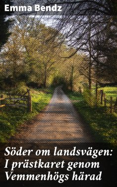 eBook: Söder om landsvägen: I prästkaret genom Vemmenhögs härad