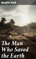 eBook: The Man Who Saved the Earth