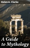 eBook: A Guide to Mythology