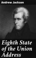 eBook: Eighth State of the Union Address
