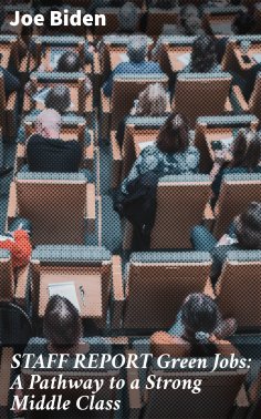eBook: STAFF REPORT Green Jobs: A Pathway to a Strong Middle Class