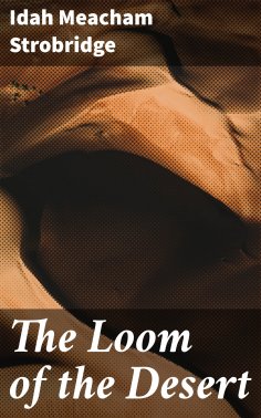 eBook: The Loom of the Desert
