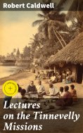 ebook: Lectures on the Tinnevelly Missions
