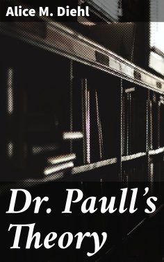 eBook: Dr. Paull's Theory