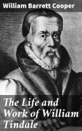 eBook: The Life and Work of William Tindale