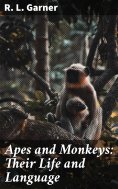 eBook: Apes and Monkeys: Their Life and Language