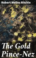 eBook: The Gold Pince-Nez