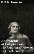 eBook: Antimachus of Colophon and the Position of Women in Greek Poetry
