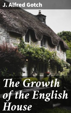 eBook: The Growth of the English House