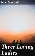 eBook: Three Loving Ladies