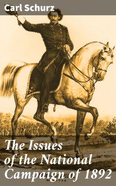 eBook: The Issues of the National Campaign of 1892