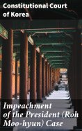 eBook: Impeachment of the President (Roh Moo-hyun) Case