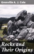 eBook: Rocks and Their Origins