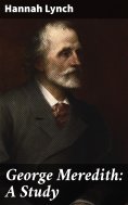 eBook: George Meredith: A Study