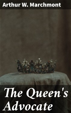 eBook: The Queen's Advocate