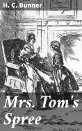 eBook: Mrs. Tom's Spree