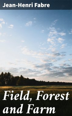 ebook: Field, Forest and Farm