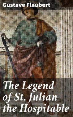 ebook: The Legend of St. Julian the Hospitable