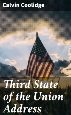 eBook: Third State of the Union Address