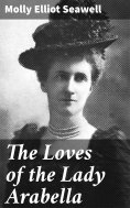 eBook: The Loves of the Lady Arabella