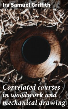 eBook: Correlated courses in woodwork and mechanical drawing