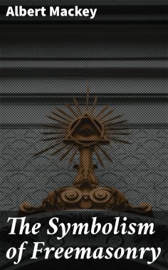 ebook: The Symbolism of Freemasonry