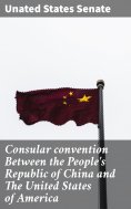 ebook: Consular convention Between the People's Republic of China and The United States of America