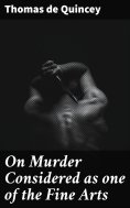 eBook: On Murder Considered as one of the Fine Arts