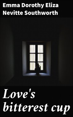 ebook: Love's bitterest cup