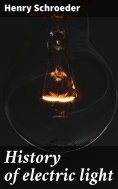 eBook: History of electric light