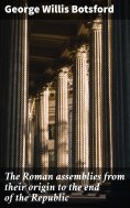 eBook: The Roman assemblies from their origin to the end of the Republic
